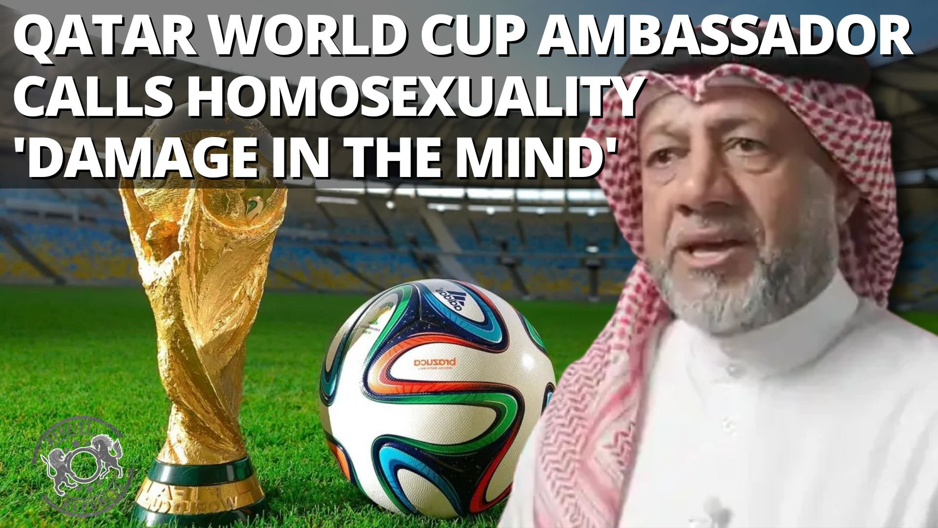 Qatar FIFA World Cup ambassador says homosexuality is 'damage in