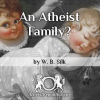An Atheist Family?