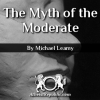 Myth of the Modeate