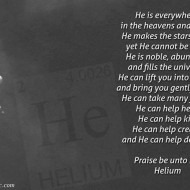 Praise be unto He, Helium