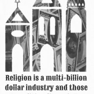 Religion is a Multi-Billion Dollar Industry.