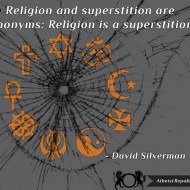 Religion is a Superstition